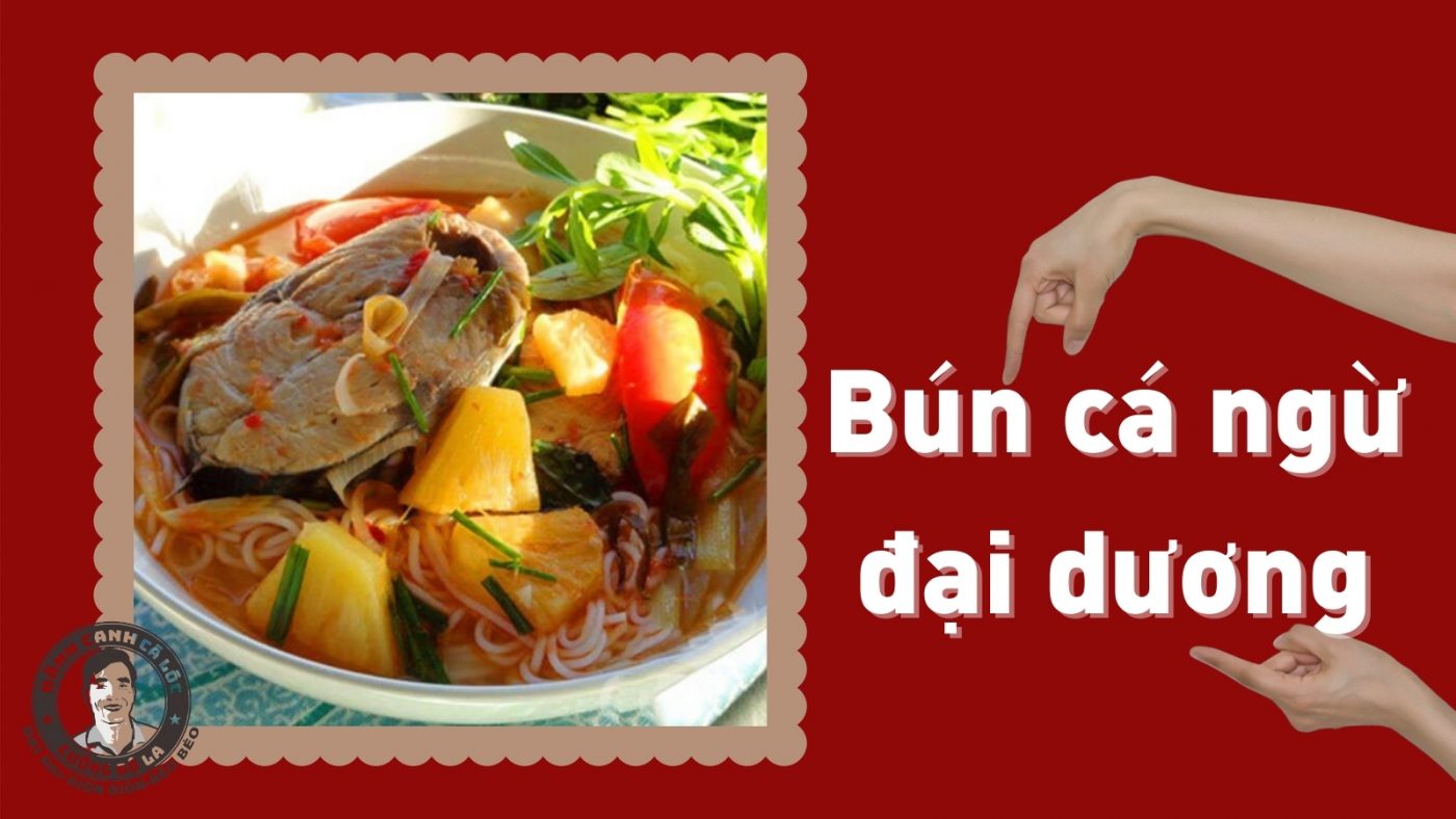 Bún cá ngừ đại dương
